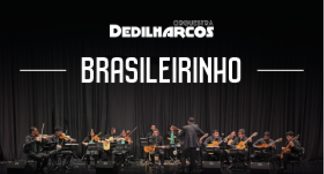 Dedilharcos: Brasileirinho